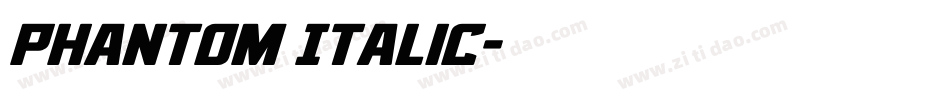 Phantom Italic字体转换